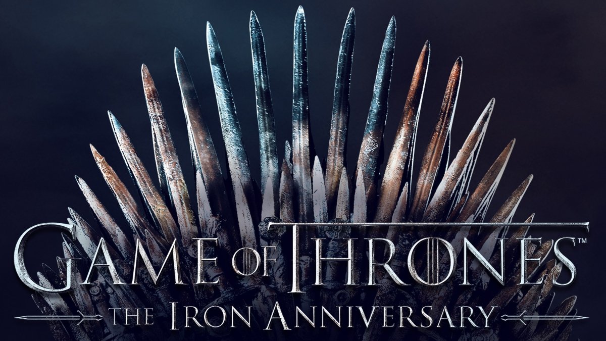 Games of Thrones Iron Anniversary
